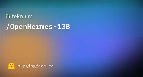 hermes 13-b|openhermes model.